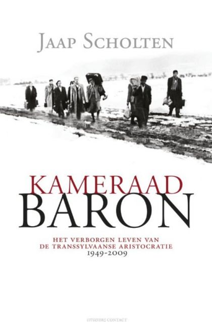 Kaft van Kameraad Baron : De Hongaarse Aristocratie In Transsylvanie¨