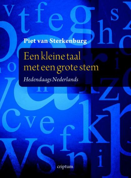 Kaft van Een Kleine Taal Met Een Grote Stem : Hedendaags Nederlands