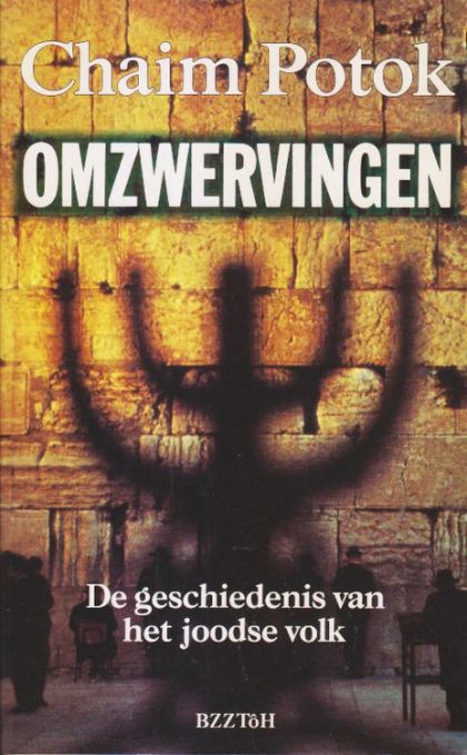 Kaft van Omzwervingen : De Geschiedenis Van Het Joodse Volk