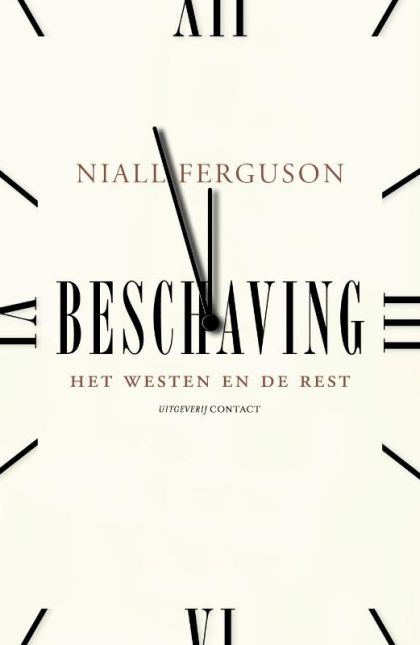 Kaft van Beschaving : Het Westen En De Rest