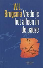 Kaft van Vrede Is Het Alleen In De Pauze