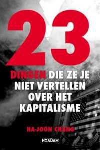 Kaft van 23 Dingen Die Ze Je Niet Vertellen Over Het Kapitalisme