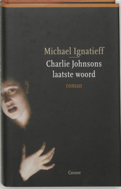 Kaft van Charlie Johnsons Laatste Woord