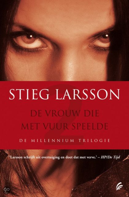 Kaft van Die Vrouw die Met Vuur Speelde