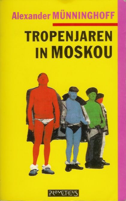 Kaft van Tropenjaren in Moskou