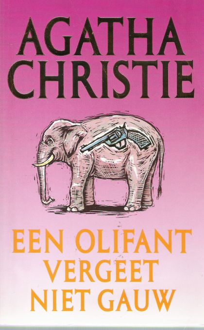 Kaft van Een olifant vergeet niet gauw