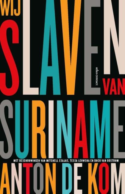 Kaft van Wij slaven van Suriname