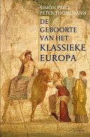 Kaft van De geboorte van het klassieke Europa